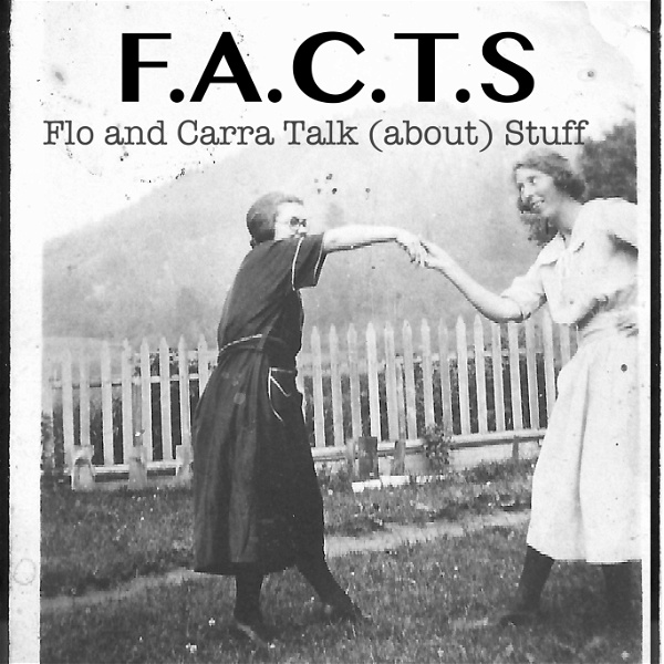 Artwork for F.A.C.T.S. : Flo and Carra Talk