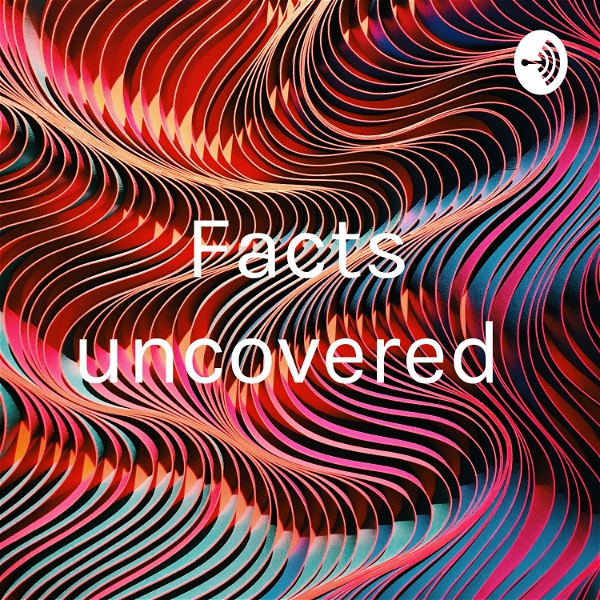 Artwork for Facts uncovered