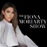 The Fiona Moriarty Show