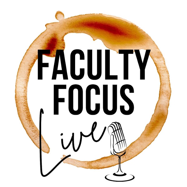 Artwork for Faculty Focus Live