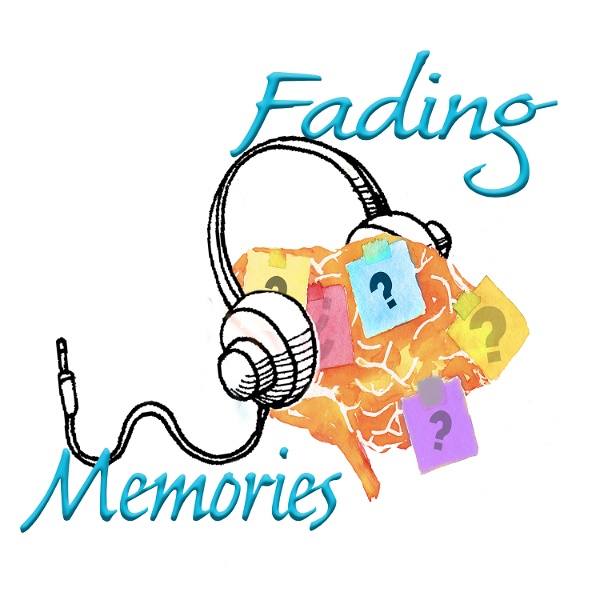 Artwork for Fading Memories: Alzheimer's/Dementia Caregiver Support