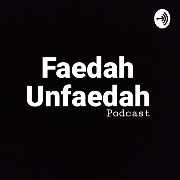 Artwork for Faedah Unfaedah