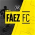 Fáez FC - Podcast de Fútbol