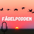 Fågelpodden