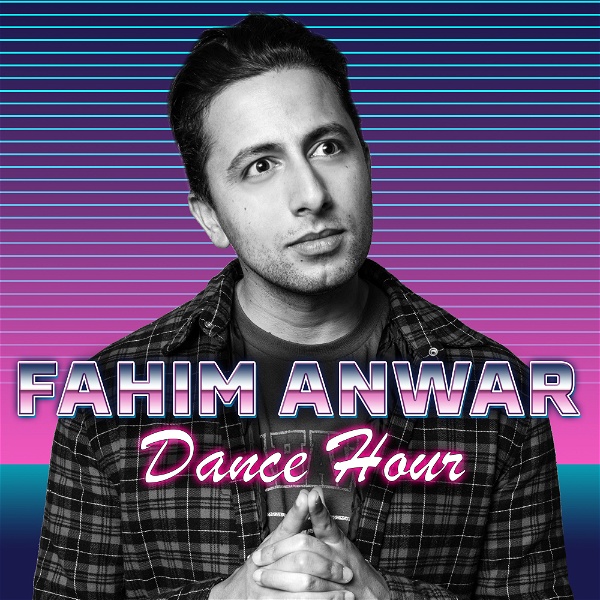 Artwork for Fahim Anwar Dance Hour