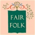 Fair Folk Podcast