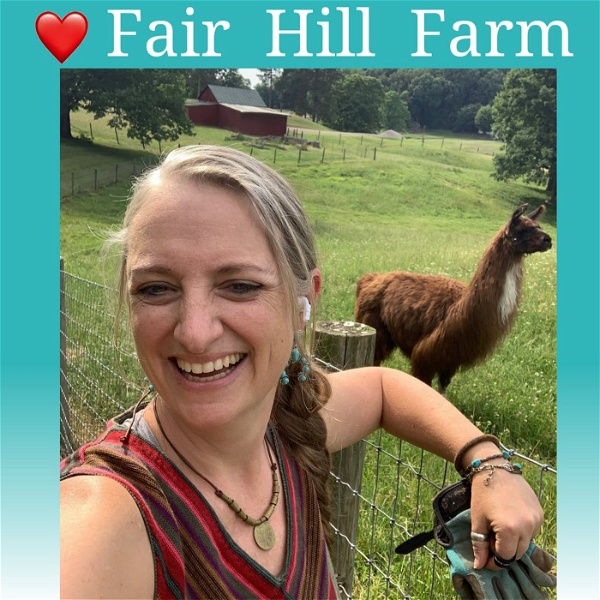 Artwork for Fair Hill Farmstead Life