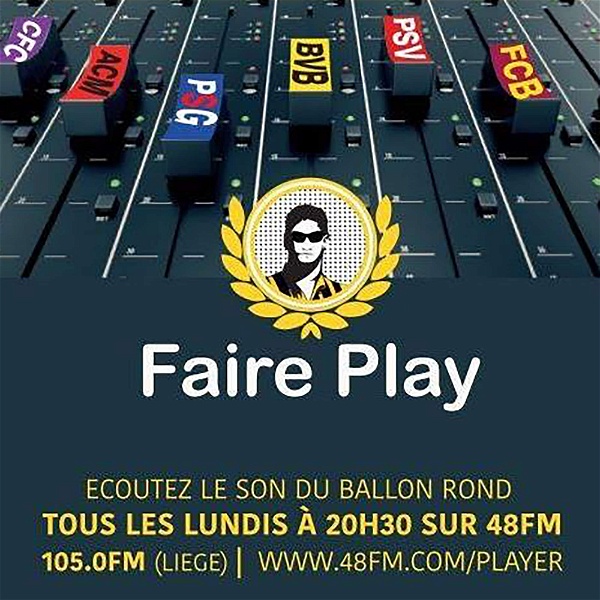Artwork for Faire Play • 48FM