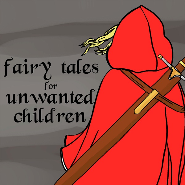Artwork for Fairy Tales for Unwanted Children