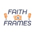 Faith and Frames
