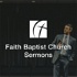 Faith Baptist Church Audio Sermons