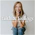 Faith & Feelings