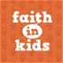 Faith in Kids