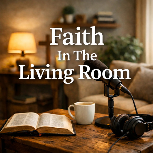 Artwork for Faith In The Living Room