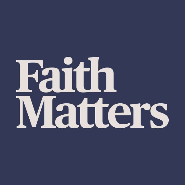 Artwork for Faith Matters