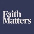 Faith Matters