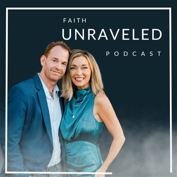 Artwork for Faith Unraveled Podcast