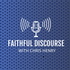 Faithful Discourse with Chris Henry
