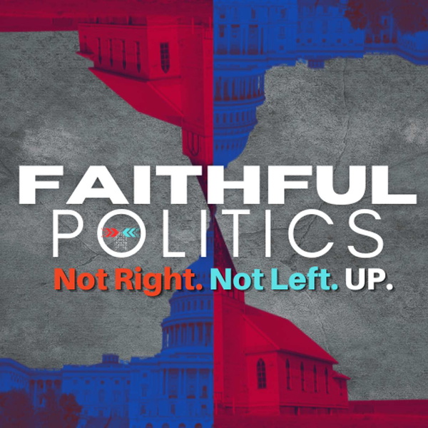 Artwork for Faithful Politics