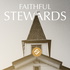 Faithful Stewards – A Podcast Series