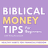Biblical Money Tips: Personal Finance and Side Income for Beginners