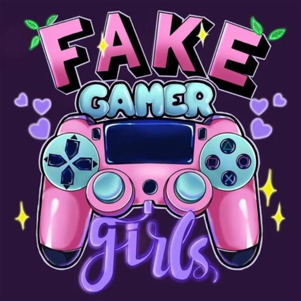 Artwork for Fake Gamer Girls