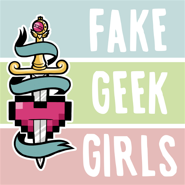 Artwork for Fake Geek Girls