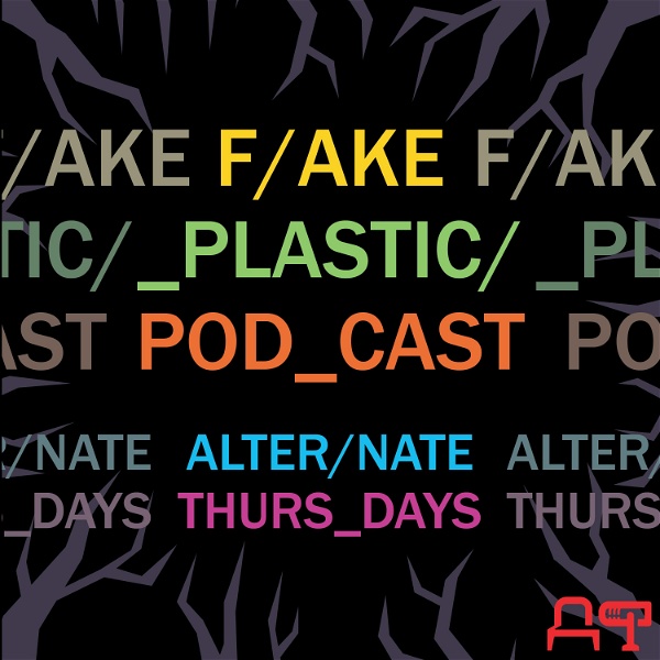 Artwork for Fake Plastic Podcast