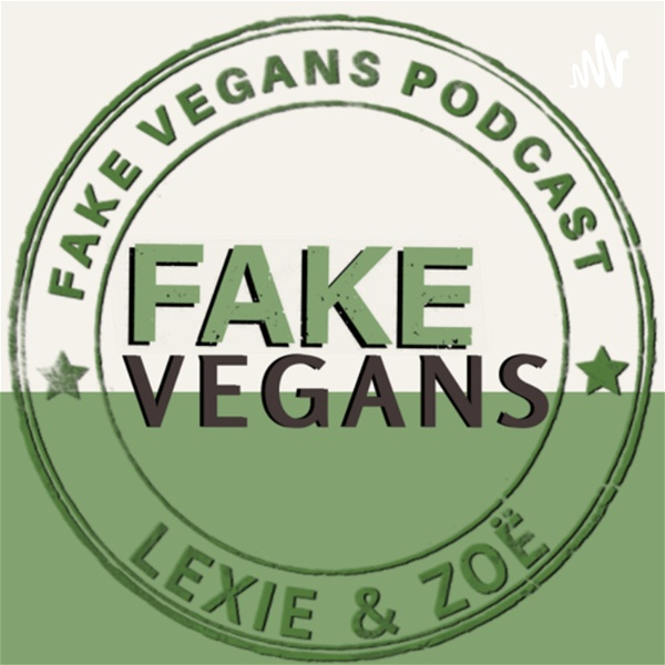 Artwork for Fake Vegans