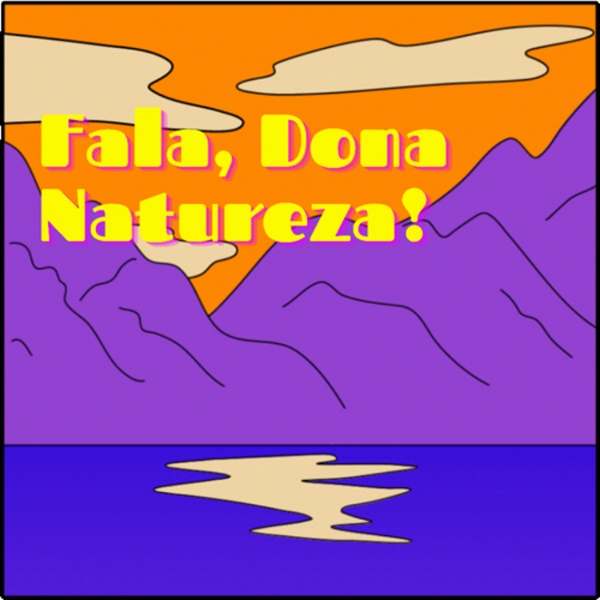 Artwork for Fala, Dona Natureza!