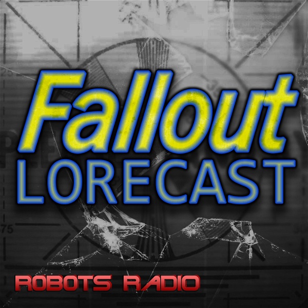 Artwork for Fallout Lorecast