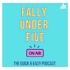 Fally Under Five