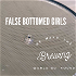 False Bottomed Girls