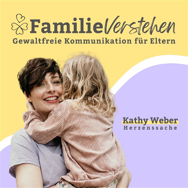 Artwork for Familie Verstehen: Gewaltfreie Kommunikation für Eltern