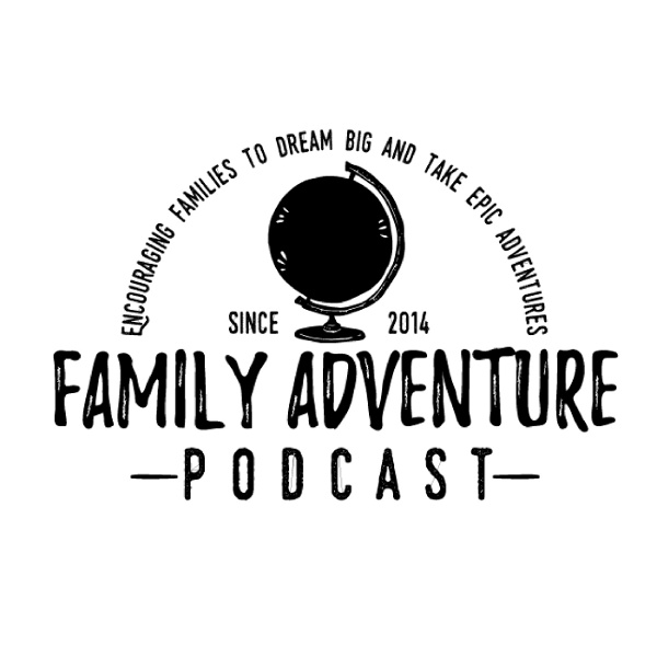 Artwork for Family Adventure Podcast