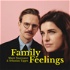Family Feelings - mit Marie Nasemann und Sebastian Tigges