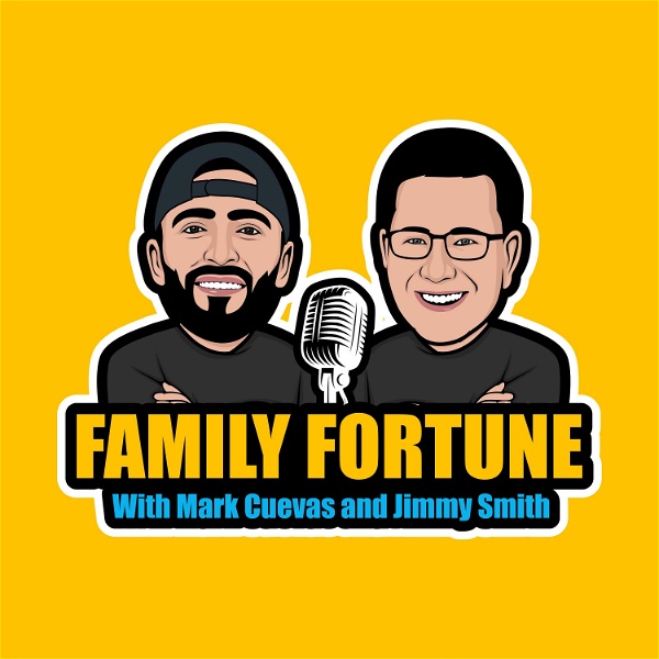 Artwork for Family Fortune With Mark Cuevas & Jimmy Smith