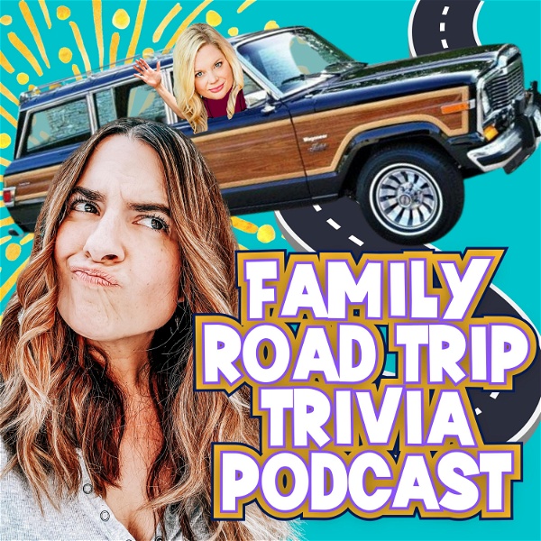 Family Road Trip Trivia Podcast