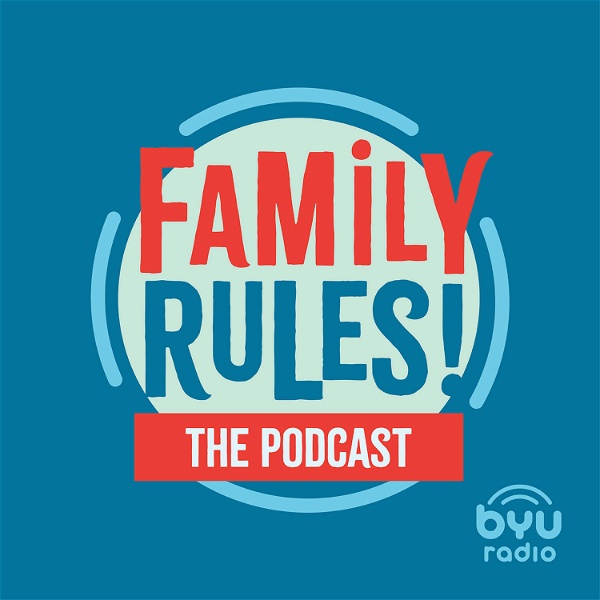 Artwork for Family Rules! The Podcast