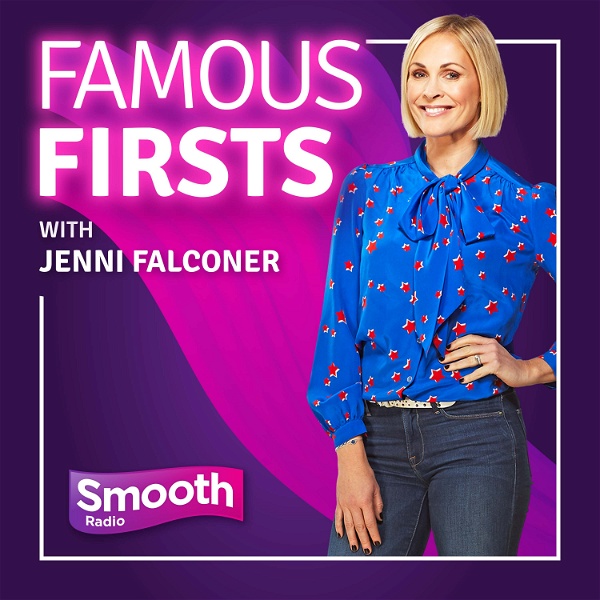 Artwork for Famous Firsts with Jenni Falconer