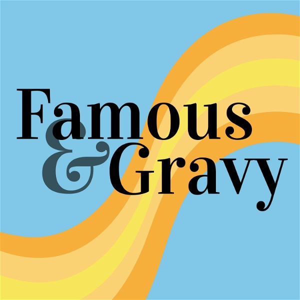 Artwork for Famous & Gravy