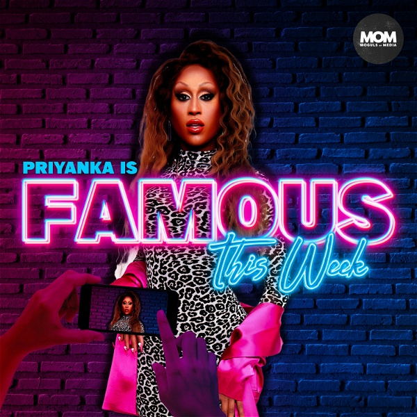Artwork for Famous This Week with Priyanka