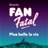 Fan Fatal