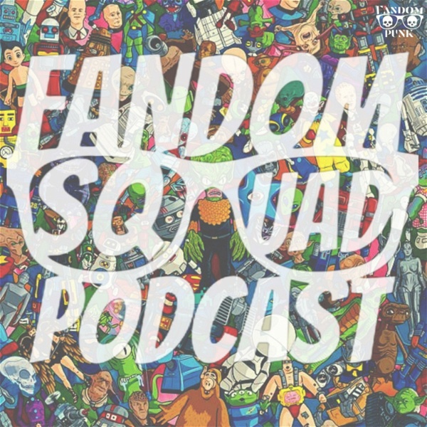 Artwork for Fandom Squad Podcast