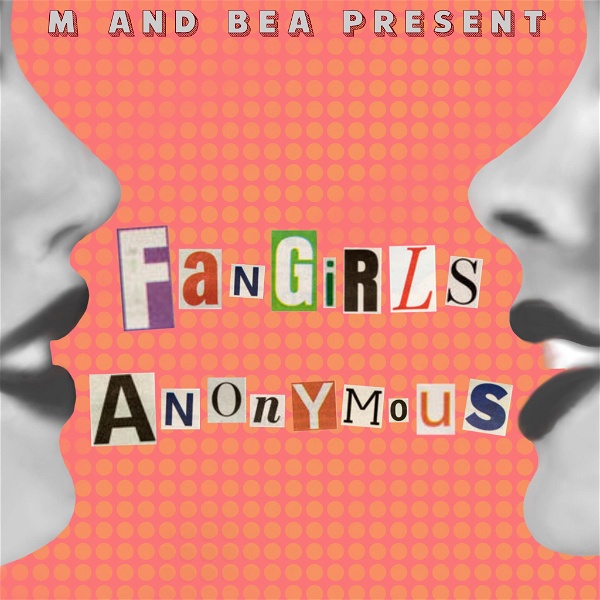 Artwork for Fangirls Anonymous