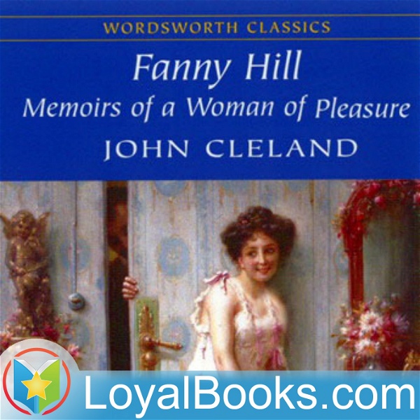 Artwork for Fanny Hill: Memoirs of a Woman of Pleasure by John Cleland