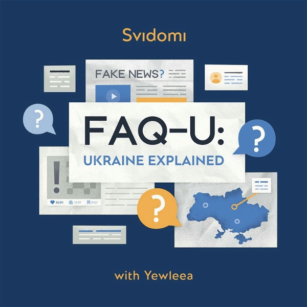 Artwork for FAQ-U: Ukraine Explained