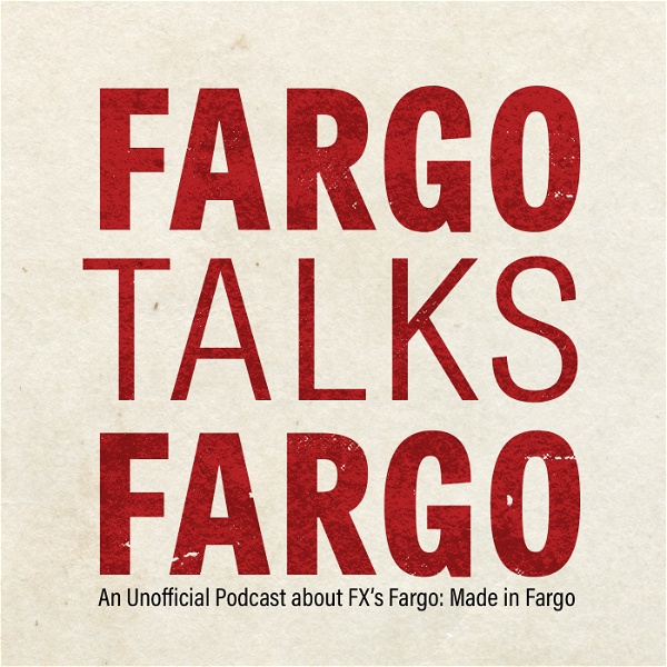 Artwork for Fargo Talks Fargo