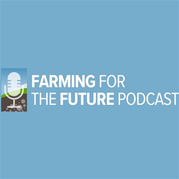 Artwork for Farming for the Future
