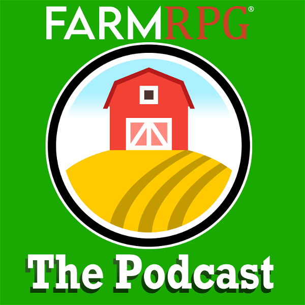 Artwork for FarmRPG: The Podcast